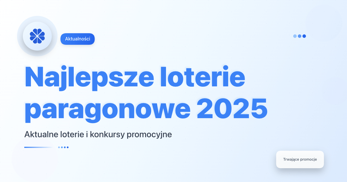 Najlepsze loterie paragonowe 2025 – Trwające promocje