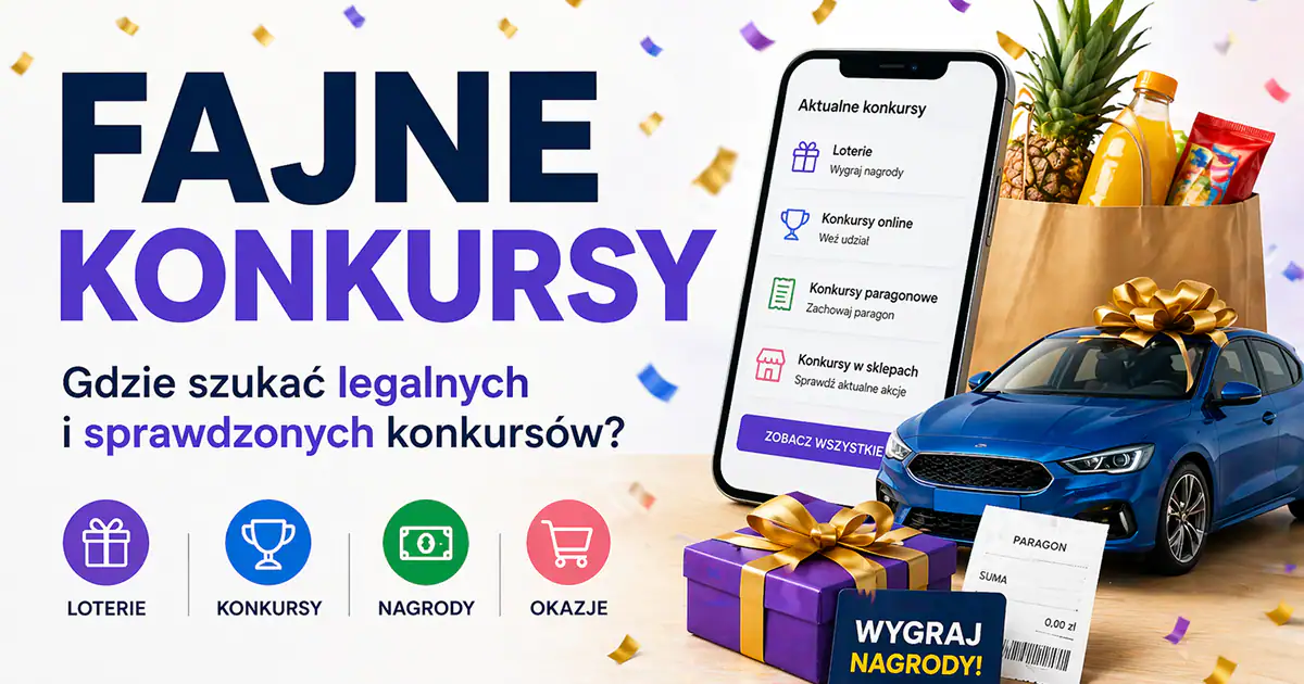 Fajne konkursy - gdzie szukać loterii i konkursów w Polsce?