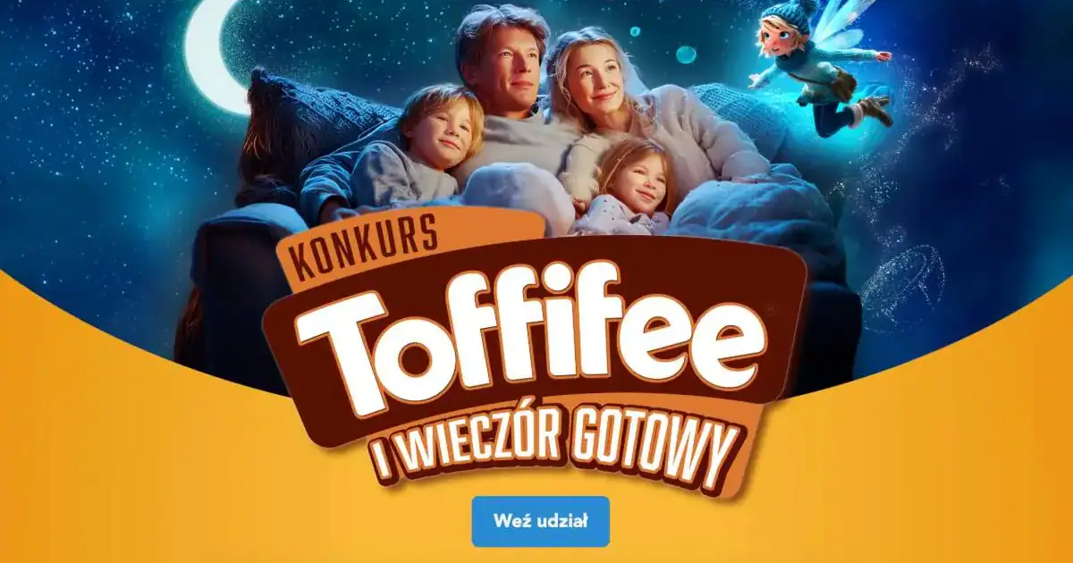 Konkurs Toffifee x Stokrotka – Toffifee i wieczór gotowy!