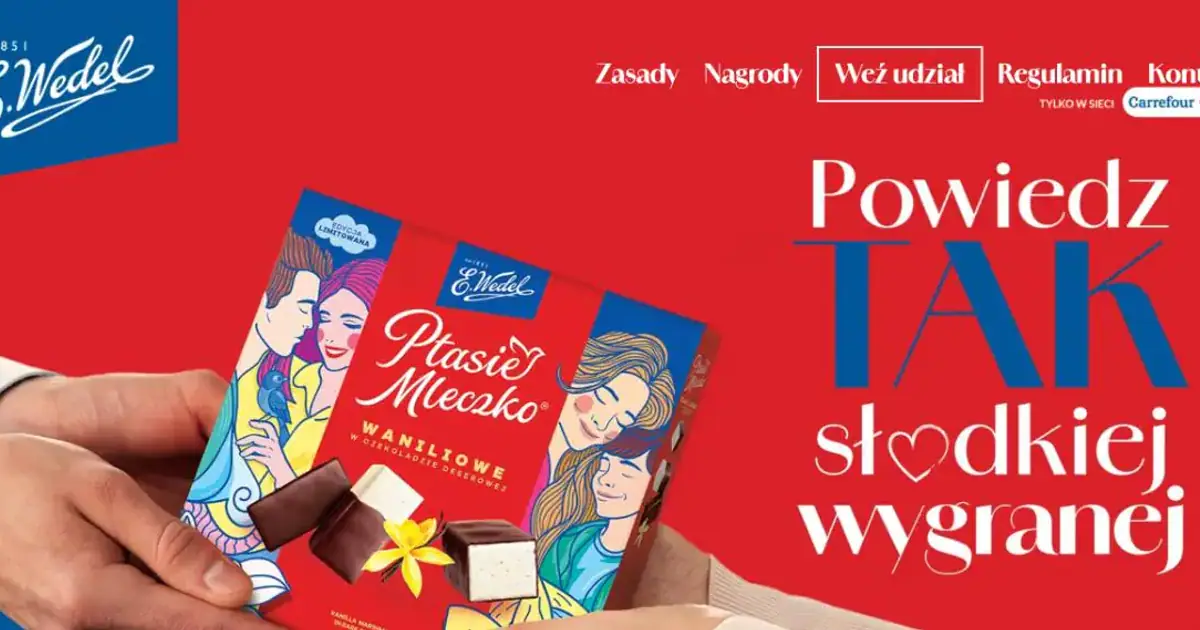 Konkurs Wedel x Carrefour: Powiedz tak słodkiej wygranej!