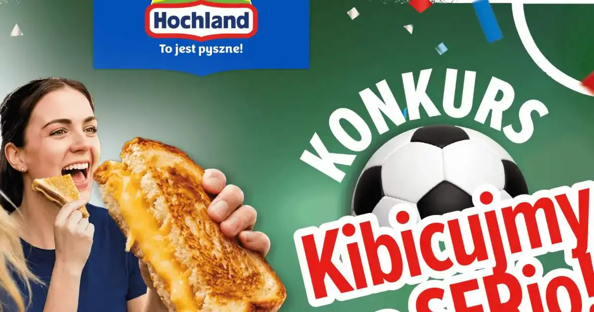 Konkurs Hochland Kibicujmy na SERio z voucherami Decathlon do 100 tys. zł