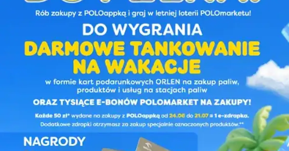 Loteria POLOmarket z kartami ORLEN do 1000 zł i e-bonami do wygrania