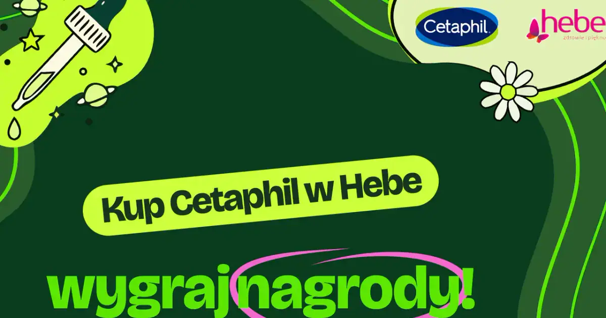 Konkurs Cetaphil x Hebe z tygodniowymi nagrodami do 2 sierpnia