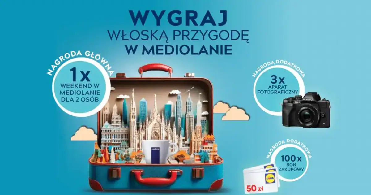 Wygraj wycieczkę do Mediolanu w konkursie Lavazza x Lidl