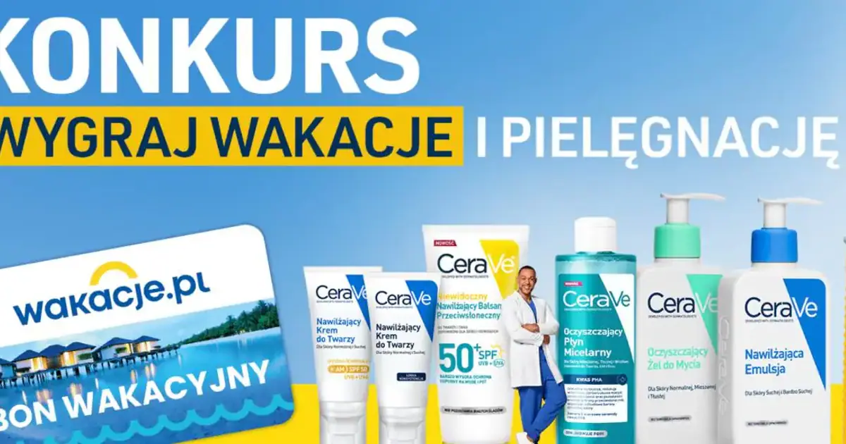 Wygraj bon na wakacje i walizkę w konkursie CeraVe