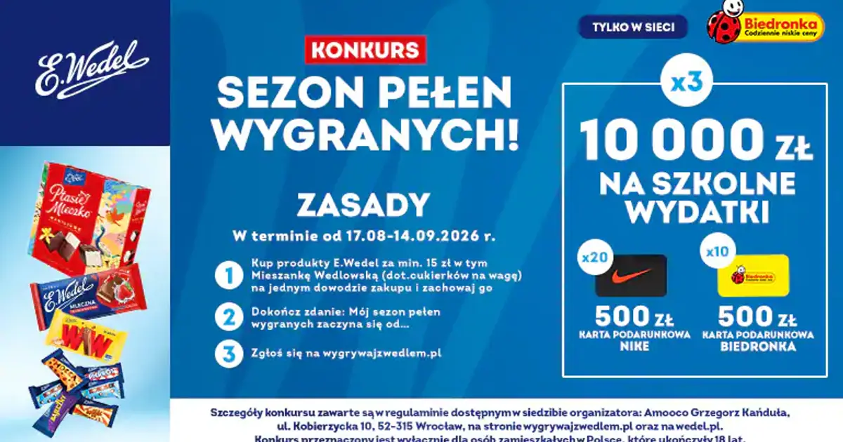 Wygraj 10 000 zł lub karty podarunkowe E. Wedel i Biedronka