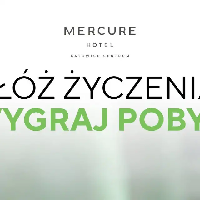 Konkurs Mercure Katowice Centrum "Weekend dla dwojga na 5-lecie" — tło