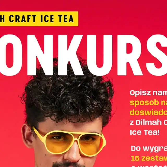 Konkurs "Dilmah - Poczuj orzeźwienie z Dilmah Craft Ice Tea"