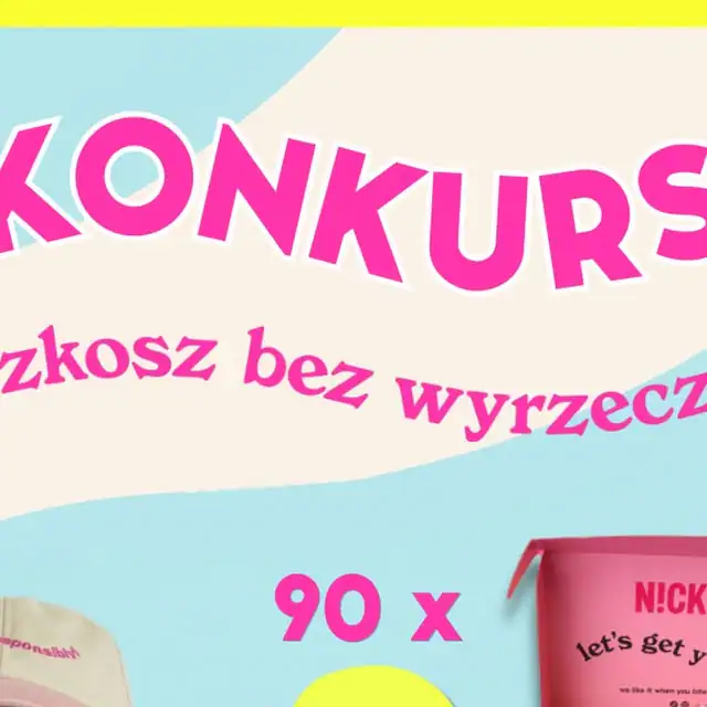 Konkurs NICK’S „ Rozkosz bez wyrzeczeń z NICK’S ! ”