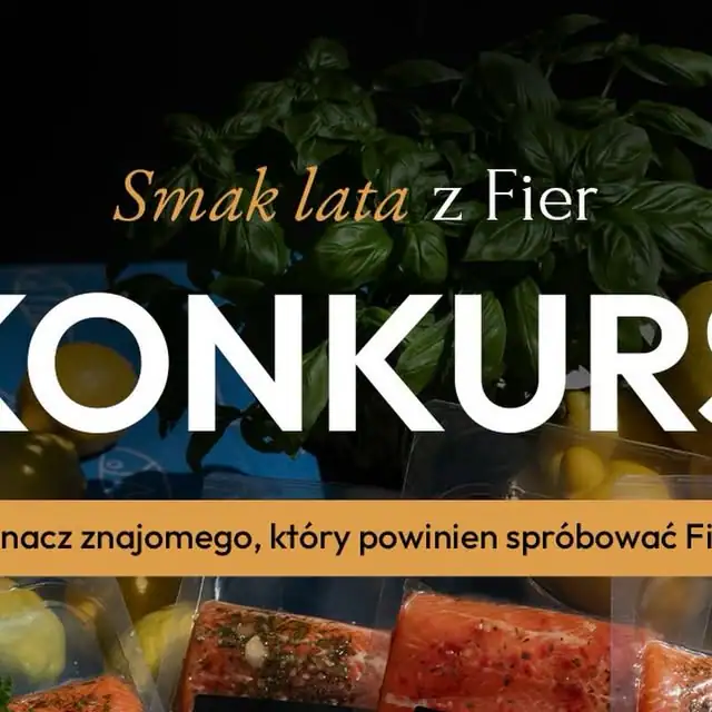Konkurs Fier "Lato smakuje lepiej z FIER"