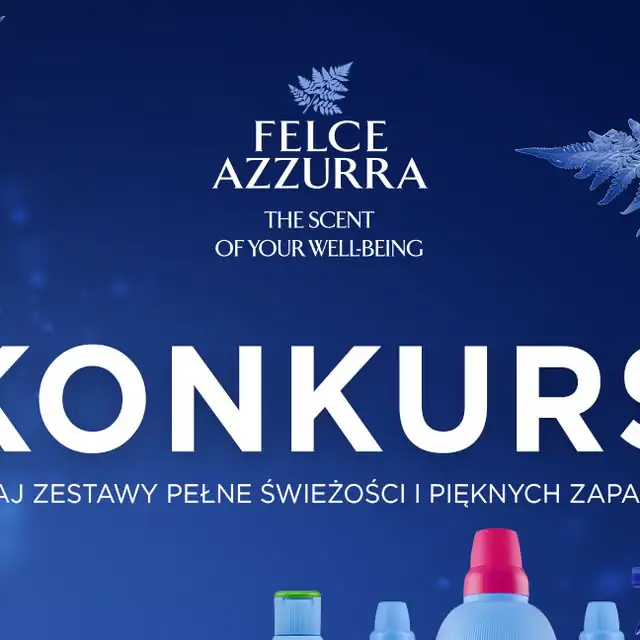 Konkurs Felce Azzurra "Wygraj zestawy produktów do pielęgnacji domu"