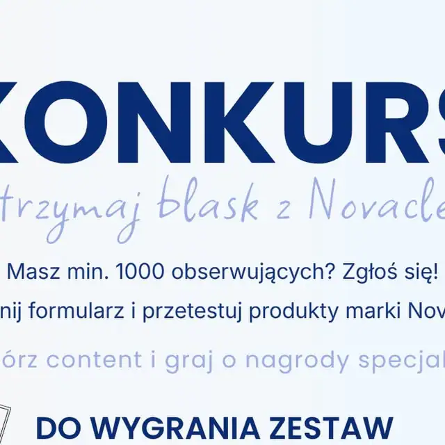 Konkurs Novaclear "Zatrzymaj blask z Novaclear"