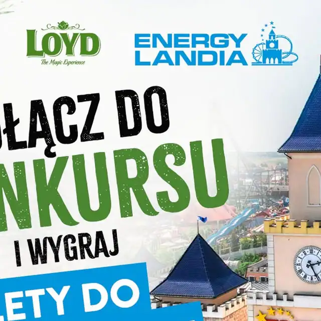 Konkurs LOYD "Wymyśl herbatę inspirowaną Energylandią"