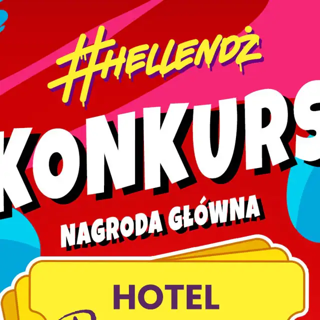 Konkurs Oranżada Hellena - Hellendż - Gdzie smakuje najlepiej?