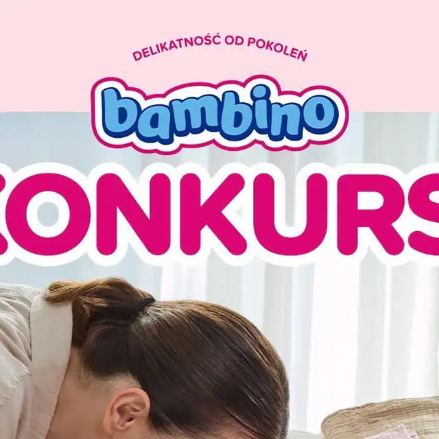 Konkurs Bambino - Wygraj czuły zestaw z oliwką i kocykiem