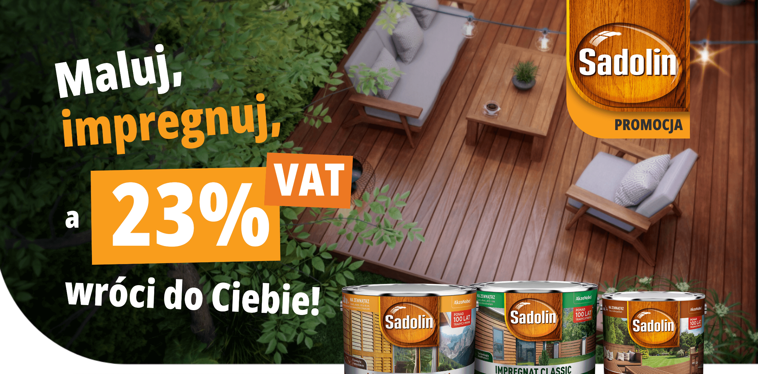 Promocja Sadolin „Maluj, impregnuj, a 23% Vat wróci do Ciebie”