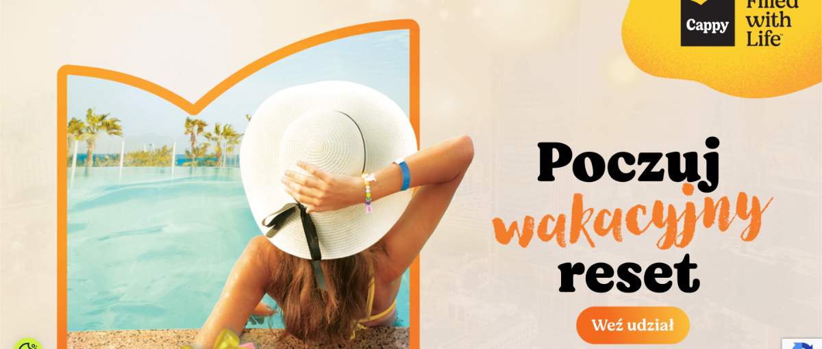 Konkurs Cappy „POCZUJ WAKACYJNY RESET”