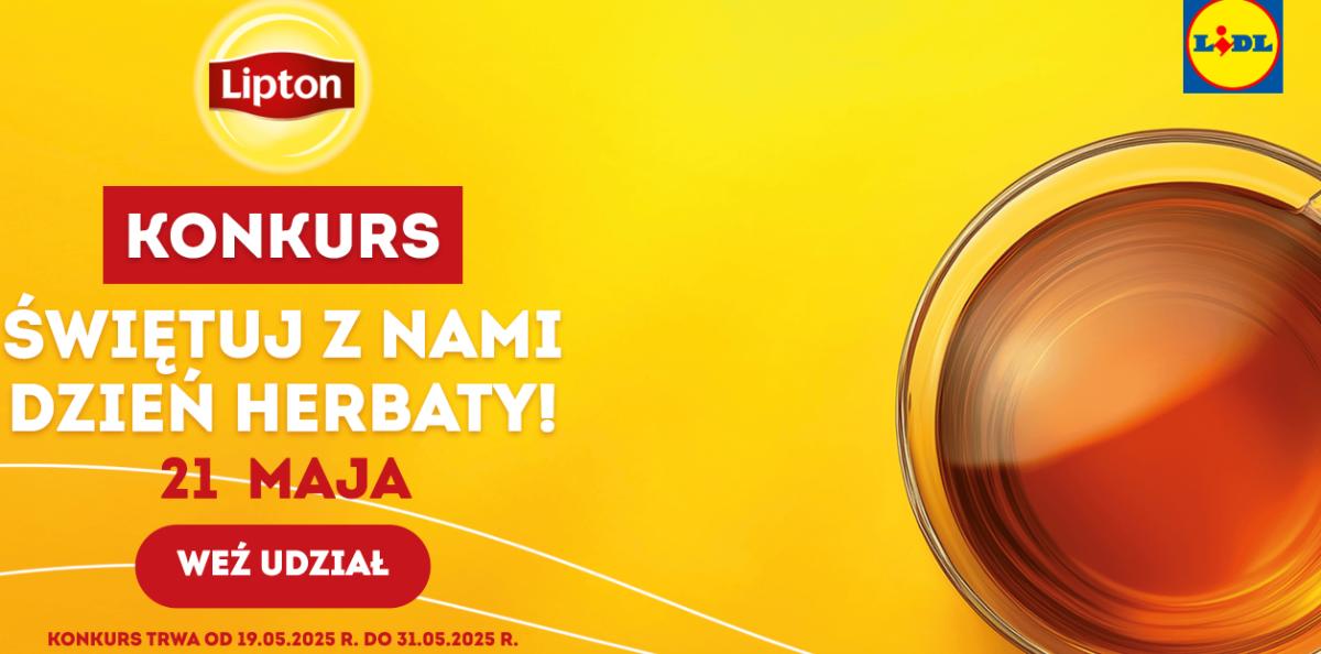 Konkurs Lipton „Świętuj z nami dzień herbaty!”