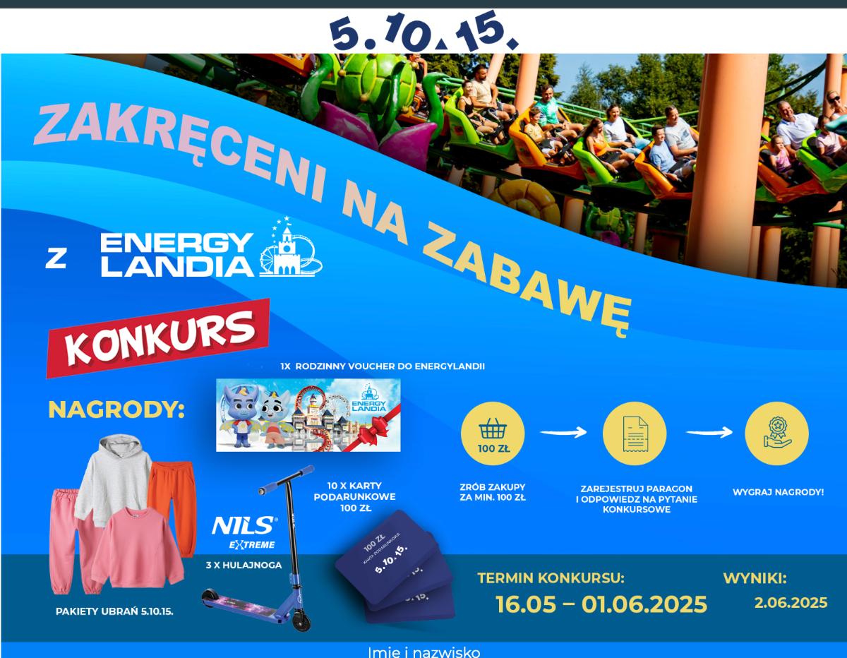 Konkurs 5.10.15. „Zakręceni na zabawę z Energylandią”