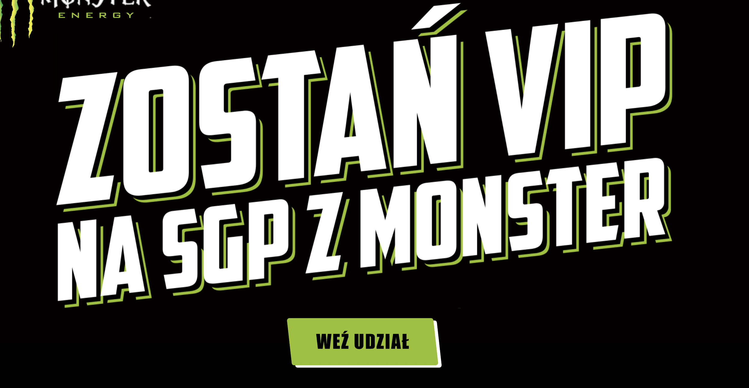 Loteria Monster "Zostań VIP na SGP z Monster"