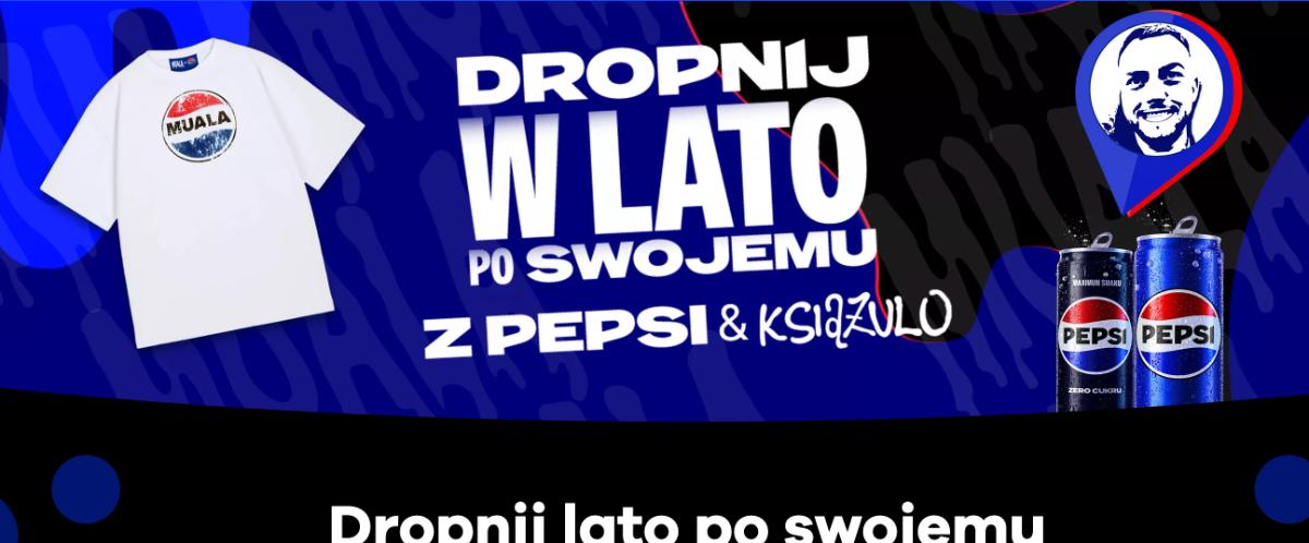 Loteria Pepsi x Książulo "Dropnij lato po swojemu z Pepsi & Książulo"