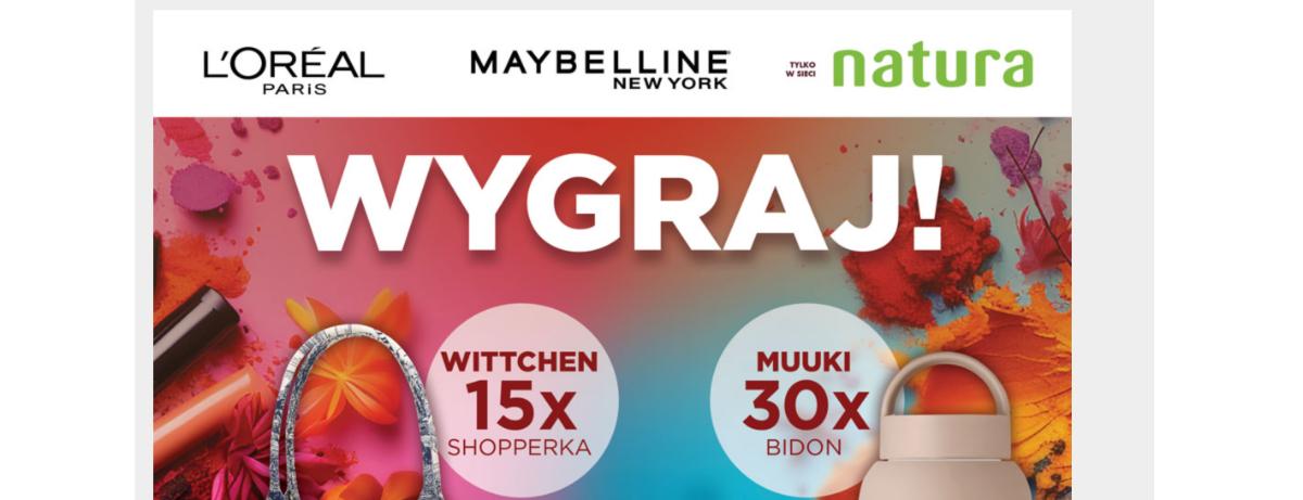 Konkurs Natura x L’Oreal Paris & Maybelline New York „Idealny makijaż”