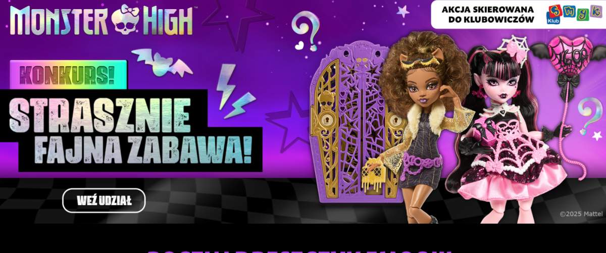 Konkurs Monster High x Smyk „Strasznie fajna zabawa”