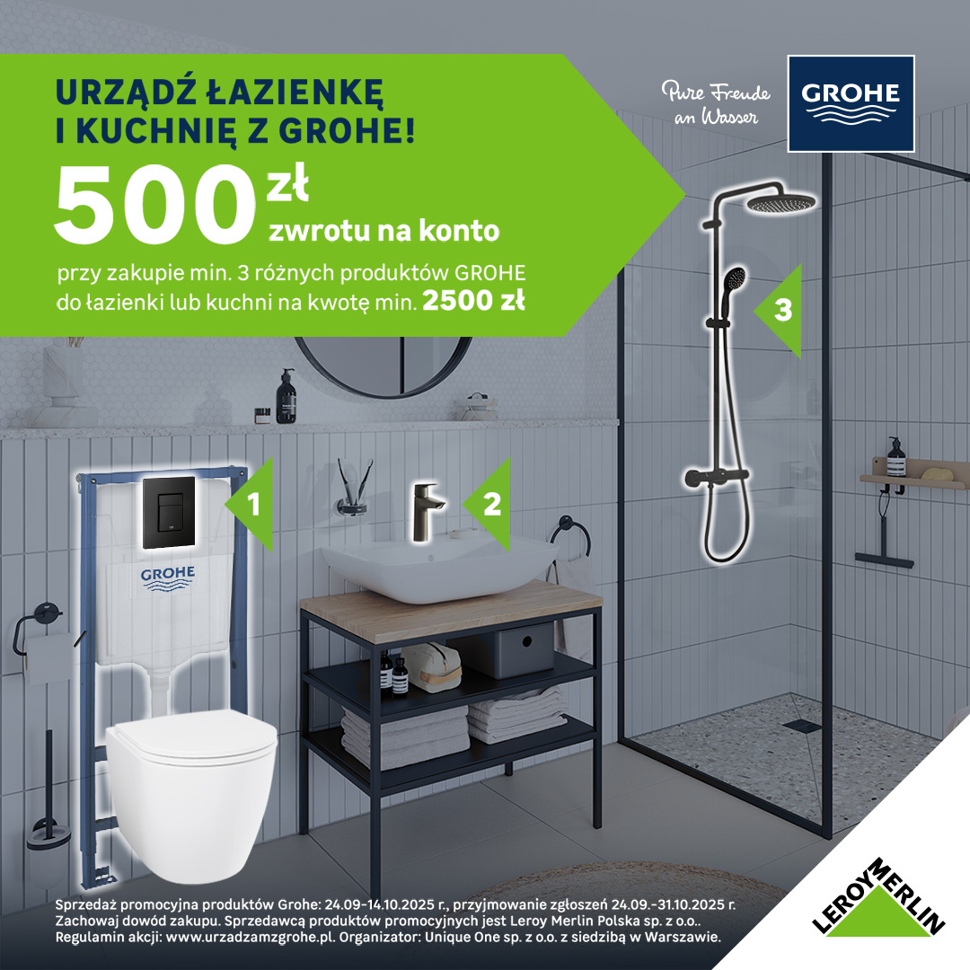 Promocja Grohe x LeroyMerlin „CASHBACK: URZĄDZAM Z GROHE”