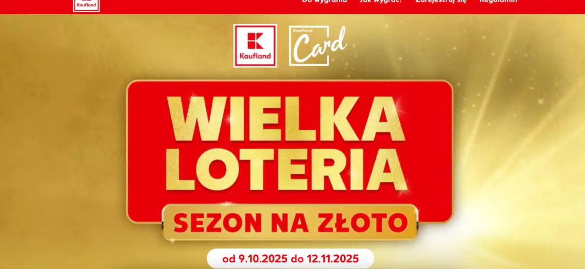 Loteria Kaufland „WIELKA LOTERIA SEZON NA ZŁOTO!