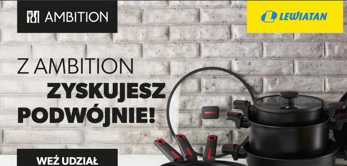 Loteria Ambition x Lewiatan „Z Ambition zyskujesz podwójnie!”