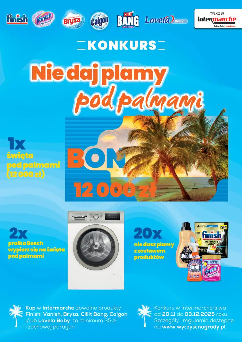 Konkurs Intermarche „Nie daj plamy pod palmami”