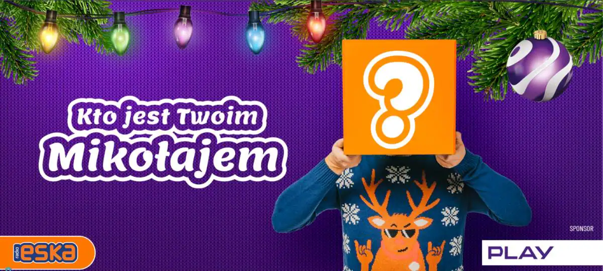 Konkurs Eska x Play "Kto jest Twoim Mikołajem"