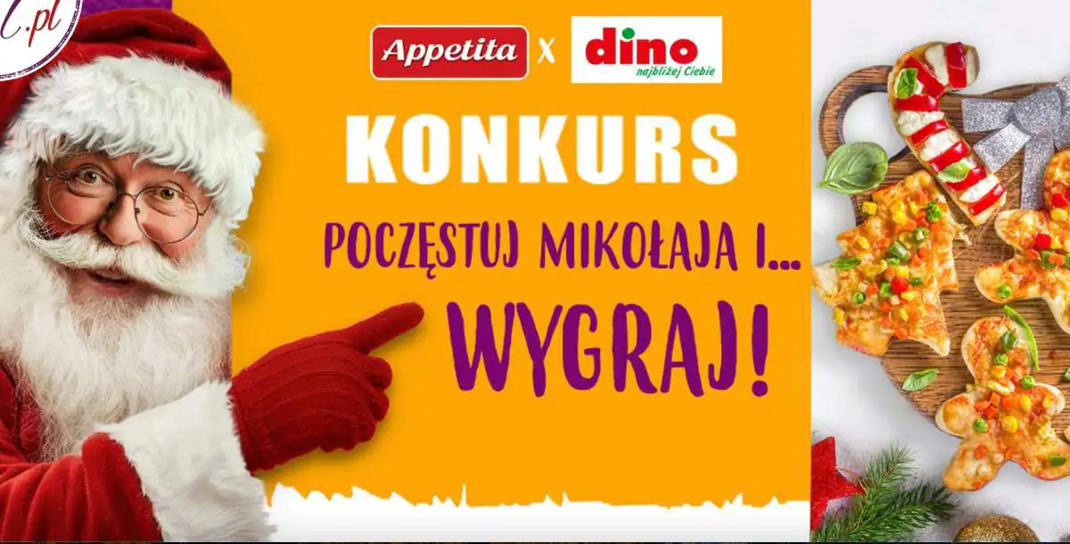 Konkurs Appetita x Dino "Poczęstuj Mikołaja i...WYGRAJ!"