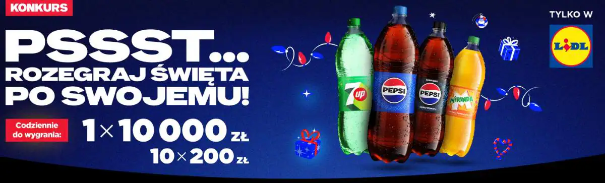 Konkurs Pepsi x Lidl „Rozegraj święta po swojemu z Pepsi”
