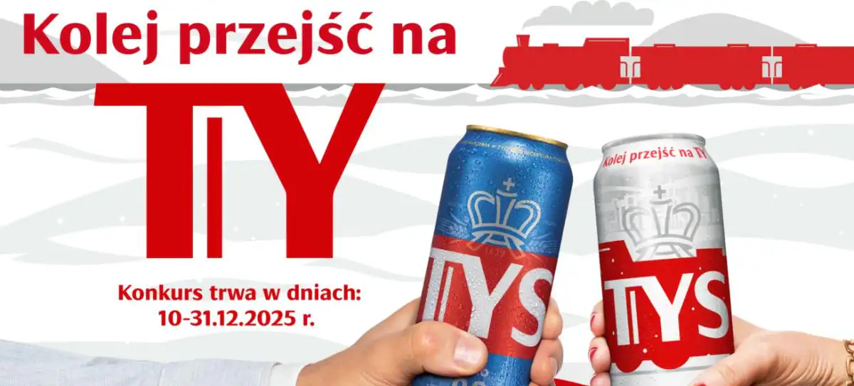 Konkurs Tyskie x Dino „KOLEJ PRZEJŚĆ NA TY”