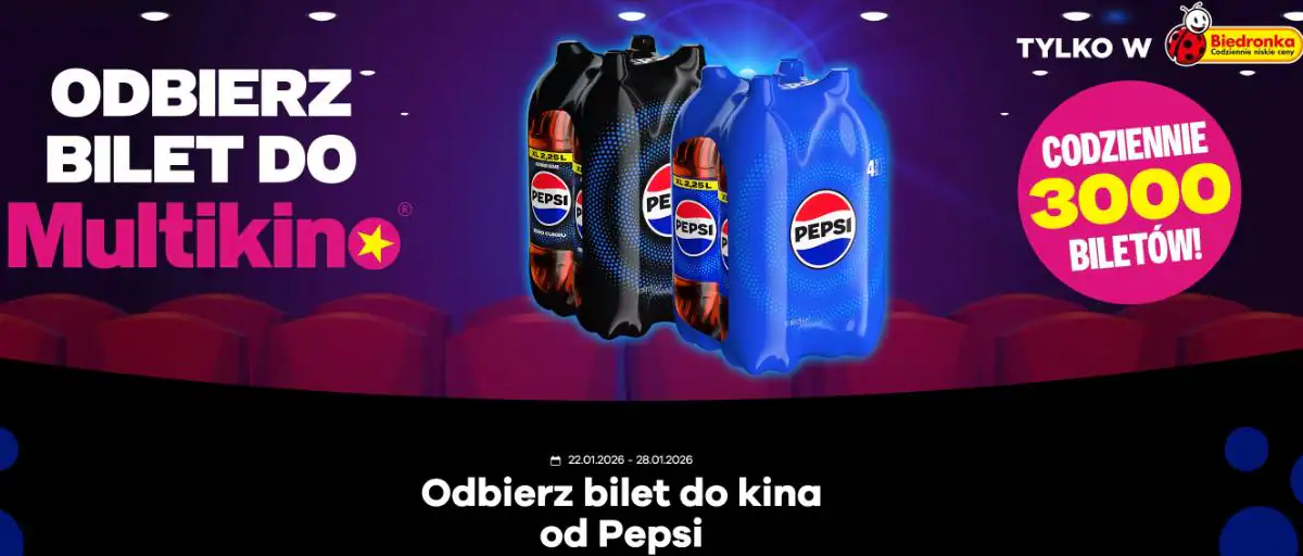 Konkurs Pepsi x Biedronka  „Odbierz bilet do Multikina”