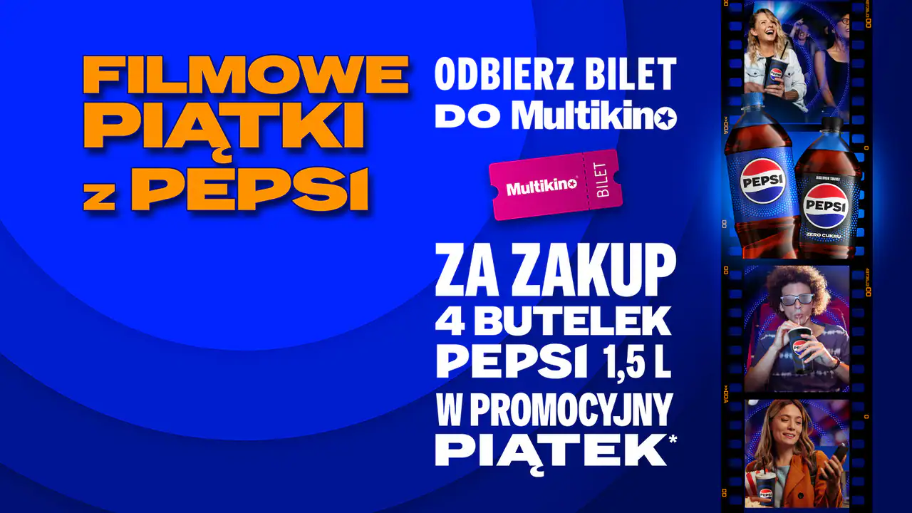 Loteria Pepsi x Carrefour "Filmowe piątki - bilet do Multikina"