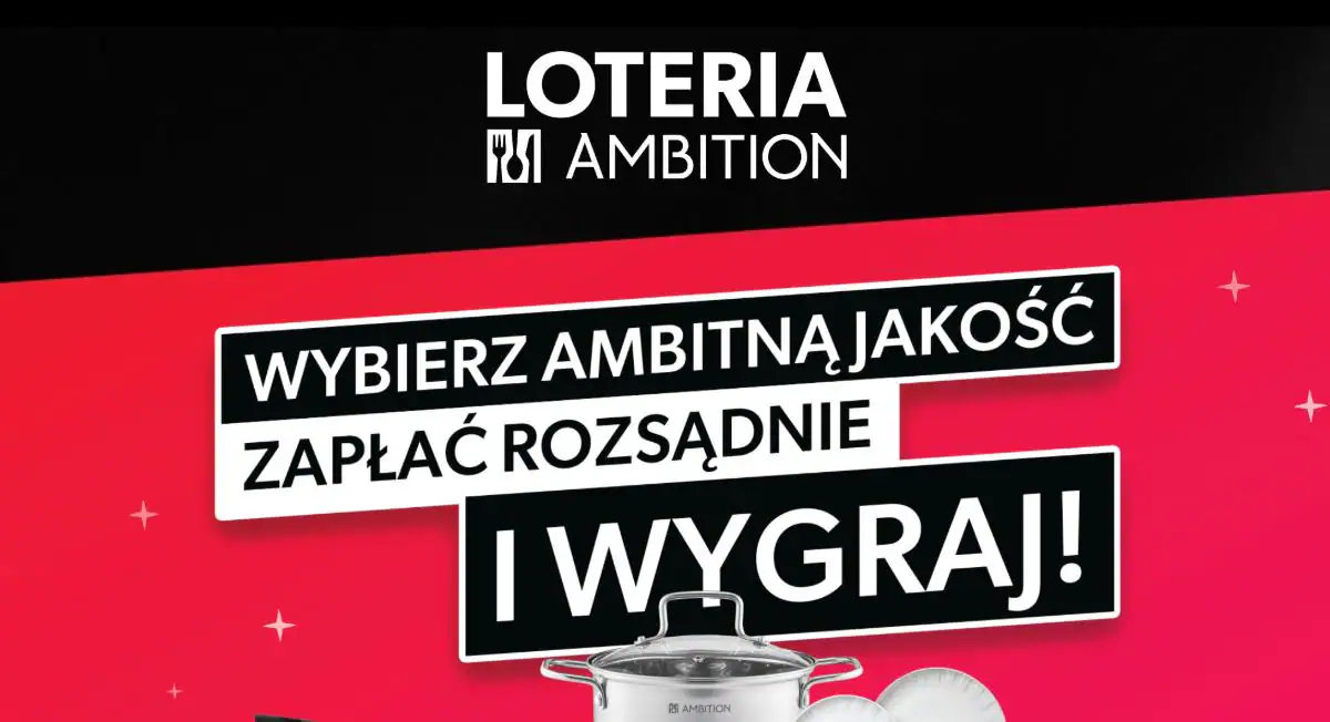 Loteria Ambition "Ambitnie. Rozsądnie. Z nagrodą!"