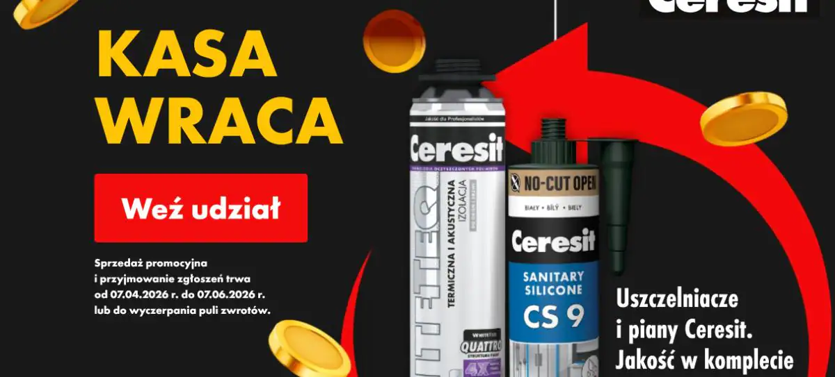 Loteria "KASA WRACA - Zwrot pieniędzy za uszczelniacz i pianę Ceresit"