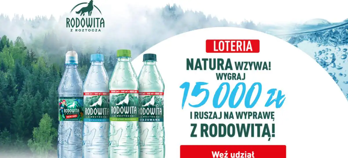 Loteria Rodowita "Natura Wzywa | Wygraj 15 000 zł"