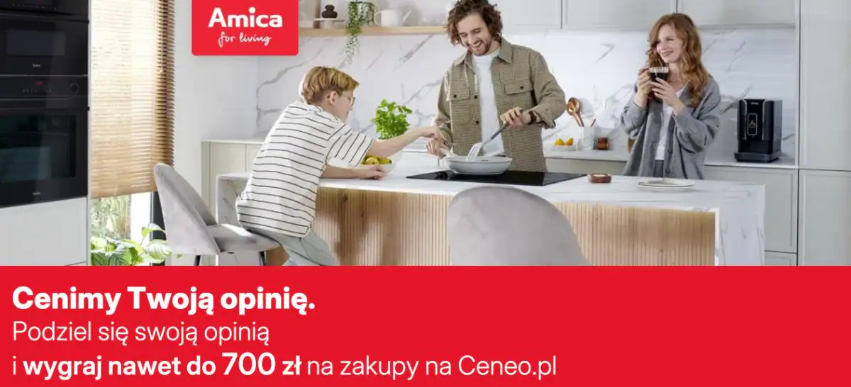 Konkurs Amica x Ceneo "Budowanie Zaufanej Marki Amica - napisz opinię i weź udział w konkursie"