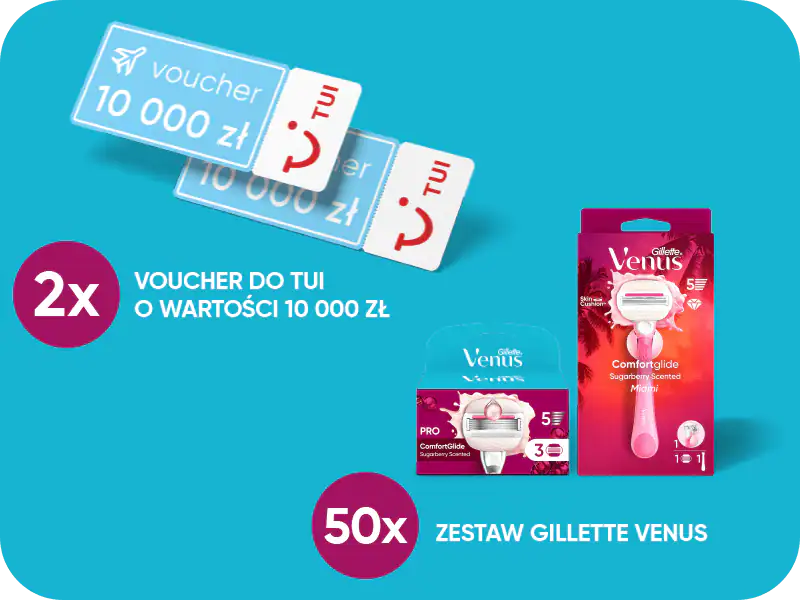 Konkurs Gillette Venus x Hebe "Wygraj wakacyjne nagrody"