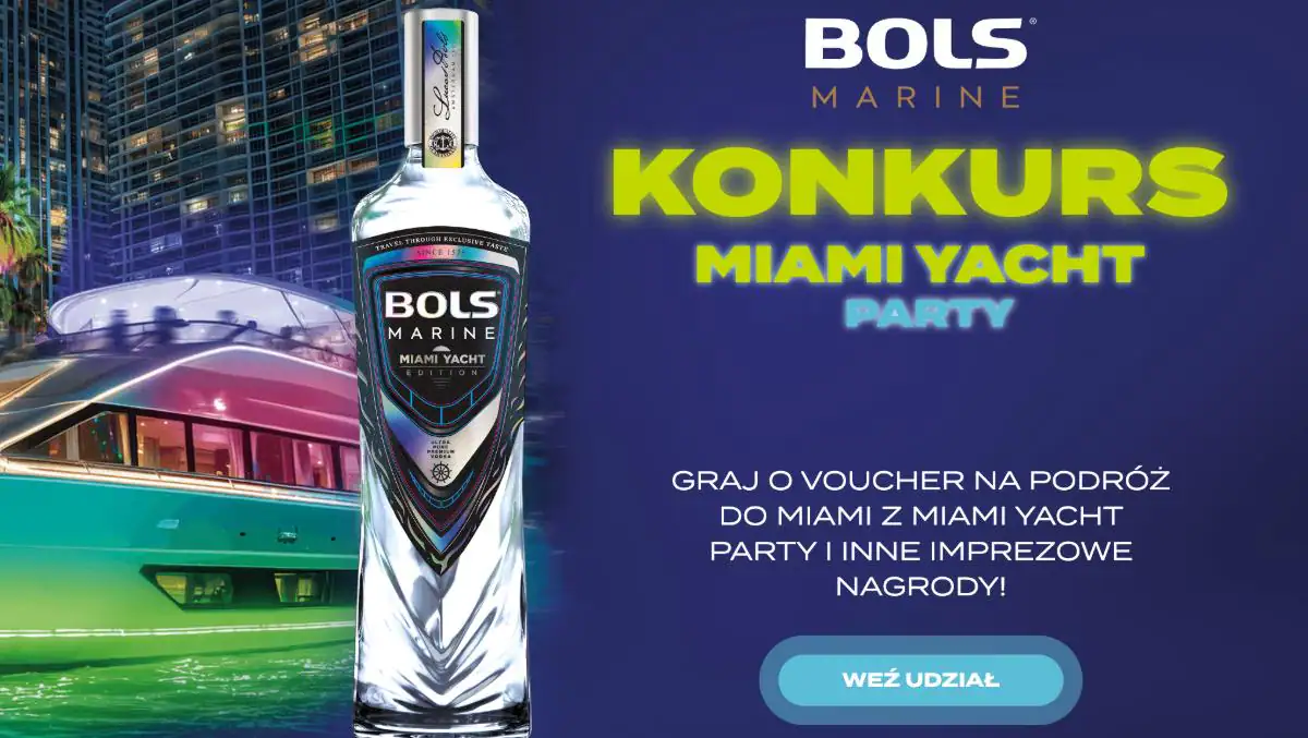 Konkurs Bols "Bols + Miami Yacht Party"