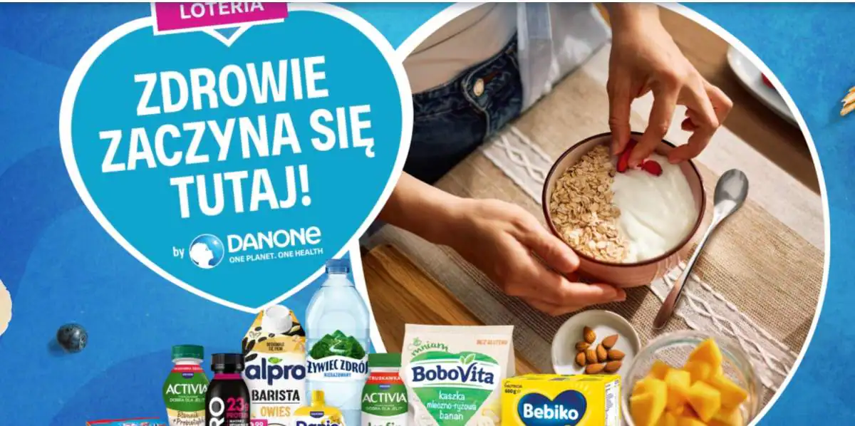 Loteria Danone, Żywiec Zdrój, BoboVita, Bebilon "Zdrowie zaczyna się tutaj!"