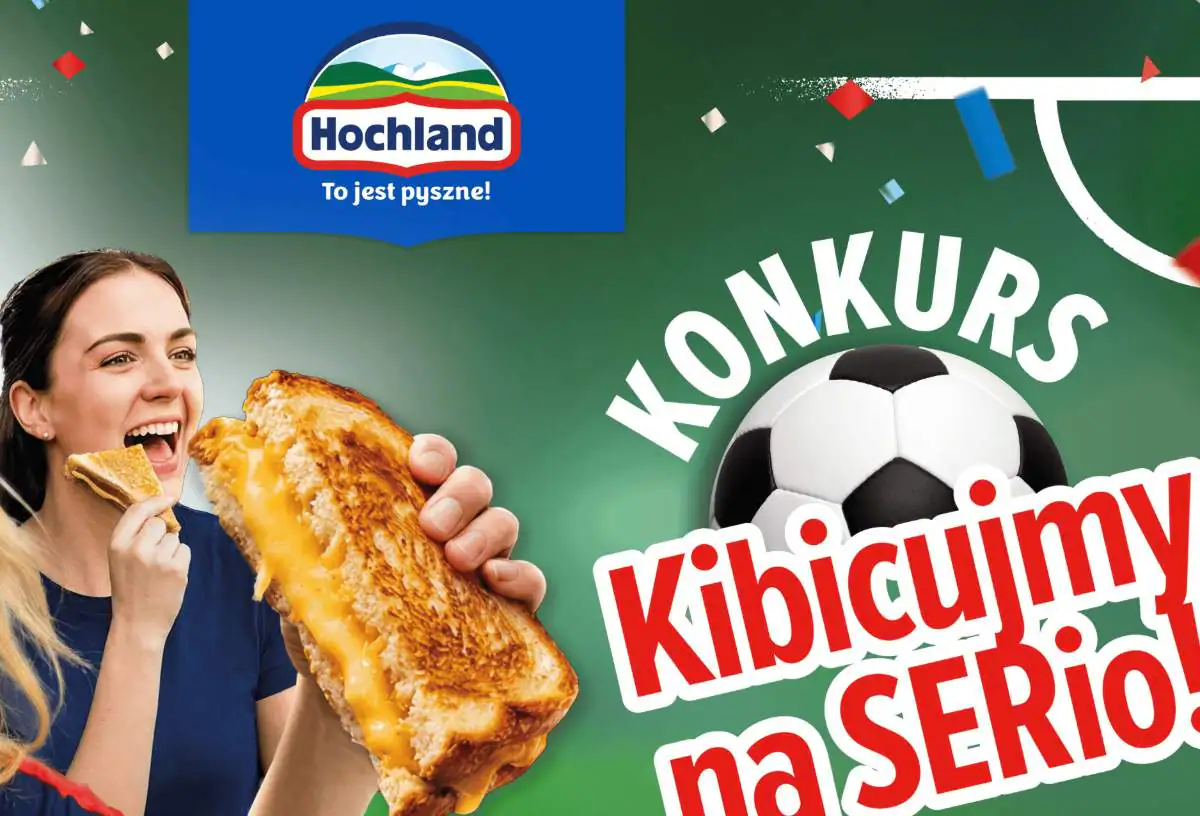 Konkurs Hochland "Kibicujmy na SERio!"