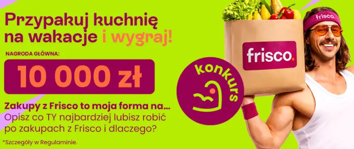 Konkurs Frisco.pl "Zakupy z Frisco to moja forma na..."