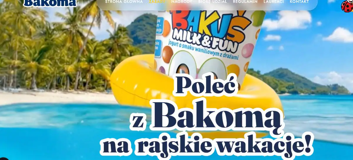 Konkurs Bakoma x Biedronka "Poleć z Bakomą na rajskie wakacje"