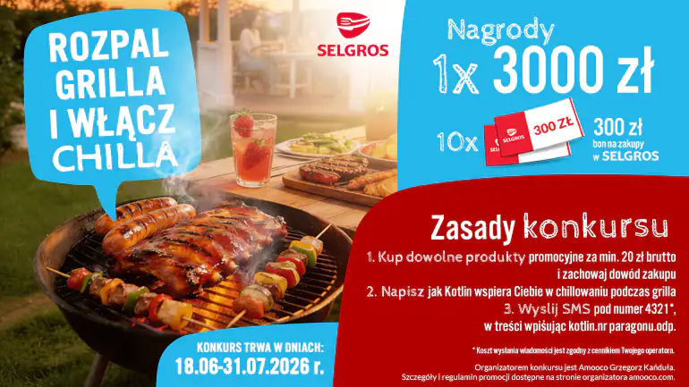 Konkurs Kotlin x Selgros "Rozpal grilla i włącz chilla"