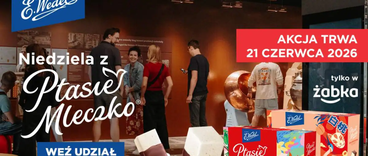 Konkurs Wedel x Żabka Ptasie Mleczko x Żabka "Niedziela z Ptasie Mleczko"