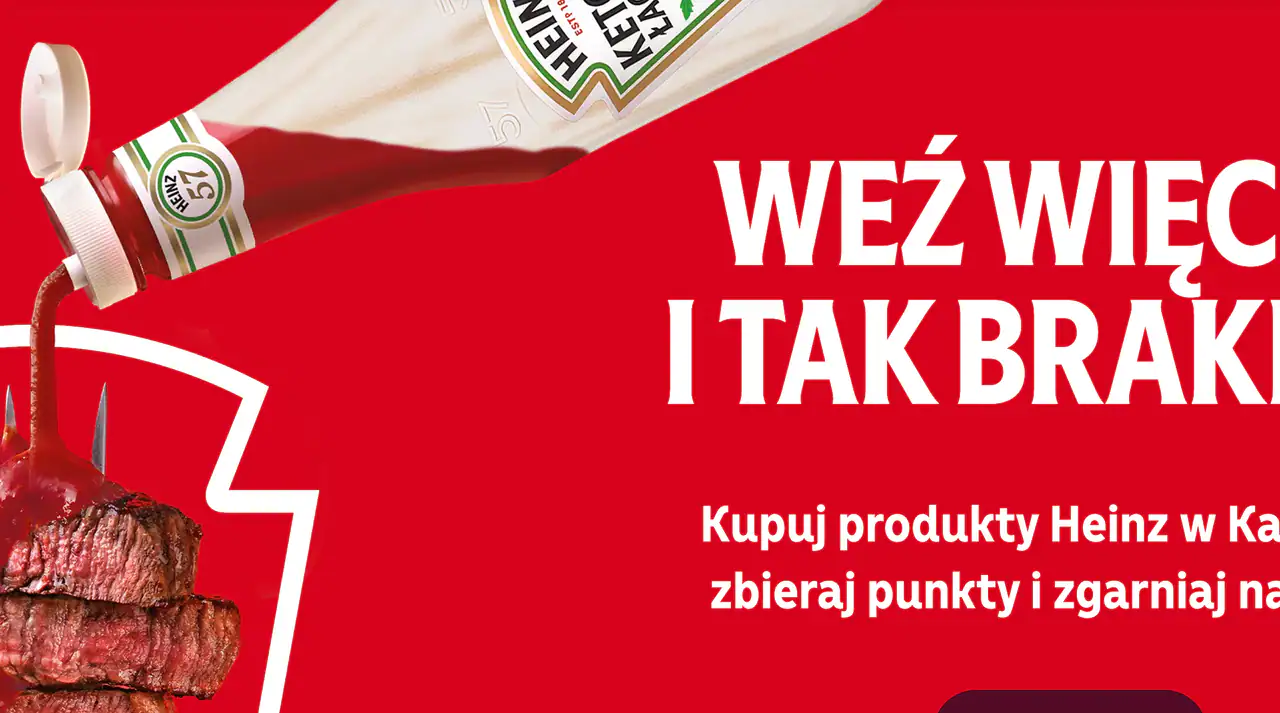 Konkurs Heinz x Kaufland „Weź więcej i tak braknie!”